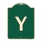 Signmission Designer Series Sign W/ Letter Y, Green & Tan Heavy-Gauge Aluminum Sign, 24" x 18", G-1824-22916 A-DES-G-1824-22916 - alternate 1